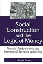 Social Construction and the Logic of