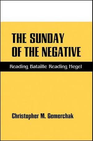 The Sunday of the Negative