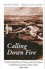 Calling Down Fire