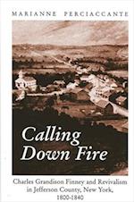 Calling Down Fire