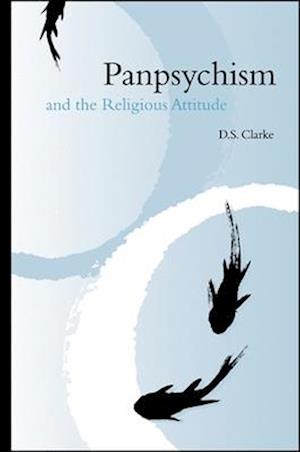 Panpsychism and the Religious Atti