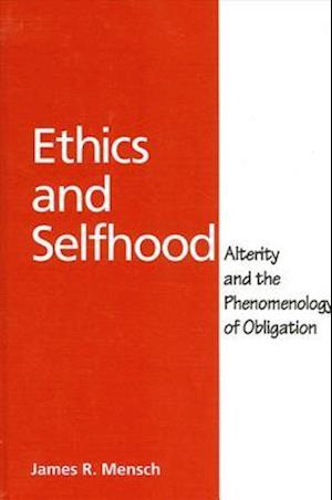 Ethics and Selfhood