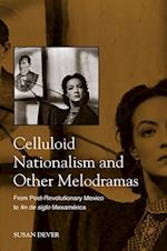 Celluloid Nationalism and Other Melodramas