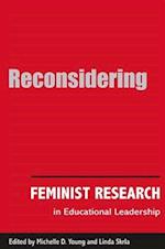 Reconsidering Feminist Research in Educational Leadership