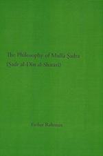 The Philosophy of Mulla Sadra Shirazi