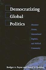 Democratizing Global Politics