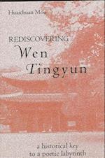 Rediscovering Wen Tingyun