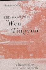 Rediscovering Wen Tingyun