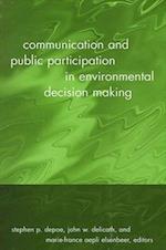 Communication and Public Participation in Environmental Decision Making