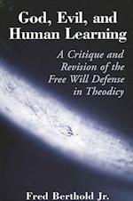 God, Evil, and Human Learning