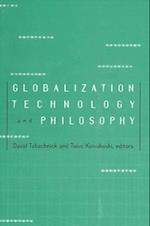 Globalization, Technology, and Philosophy