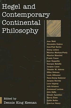 Hegel and Contemporary Continental Philosophy