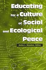 Educating for a Culture of Social and Ecological Peace
