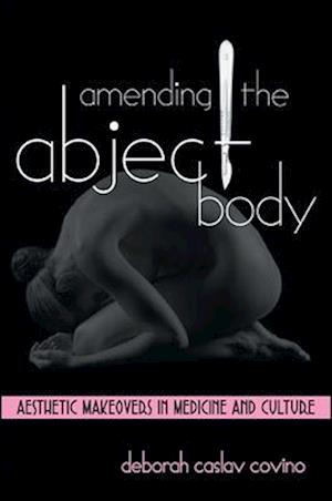 Amending the Abject Body