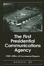 The First Presidential Communications Agency