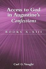 Access to God in Augustine's Confessions