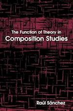 The Function of Theory in Composition Studies