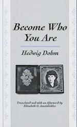 Become Who You Are