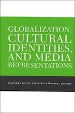 Globalization, Cultural Identities, and Media Representations