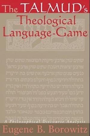 The Talmud's Theological Language-Game