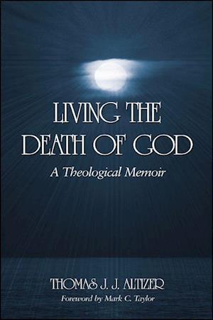 Living the Death of God