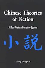 Chinese Theories of Fiction