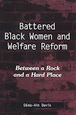 Battered Black Women and Welfare Reform