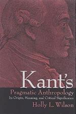 Kant's Pragmatic Anthropology