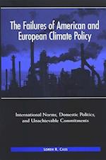The Failures of American and European Climate Policy