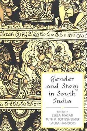 Gender and Story in South India