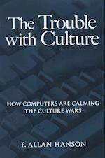 The Trouble with Culture