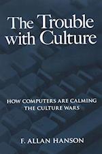 The Trouble with Culture