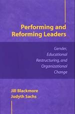Performing and Reforming Leaders