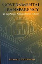 Governmental Transparency in the Path of Administrative Reform