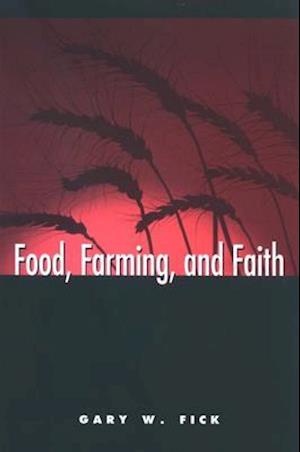 Food, Farming, and Faith