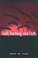 Food, Farming, and Faith
