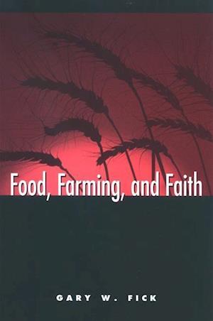 Food, Farming, and Faith
