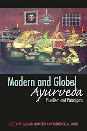 Modern and Global Ayurveda