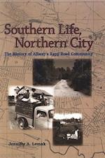 Southern Life, Northern City