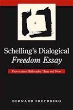 Schelling's Dialogical Freedom Essay