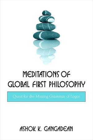 Meditations of Global First Philosophy