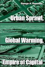 Urban Sprawl, Global Warming, and the Empire of Capital