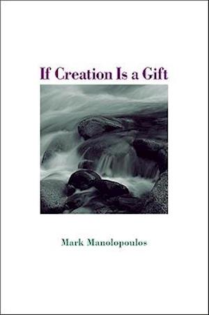 If Creation Is a Gift