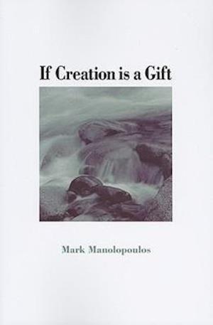 If Creation Is a Gift