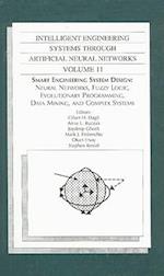 Intelligent Engineering Systems Through Artificial Neural Networks, Volume 11