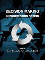 Decision Making in Engineering Design