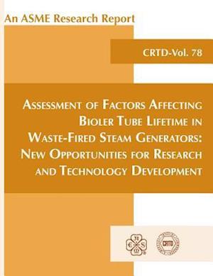 Assessment of Factors Affecting Bioler Tube Lifetime in Waste-Fired Steam Generators