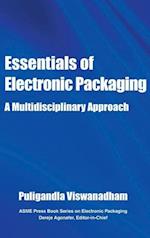 Essentials of Electronic Packaging a Multidisciplinary Approach