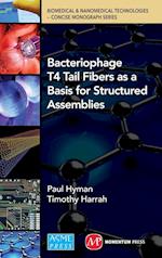 Bacteriophage Tail Fibers as a Basis for Structured Assemblies 