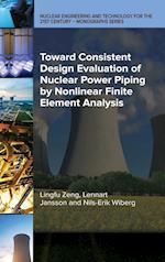 Toward Consistent Design Evaluation of Nuclear Power Piping by Nonlinear Finite Element Analysis